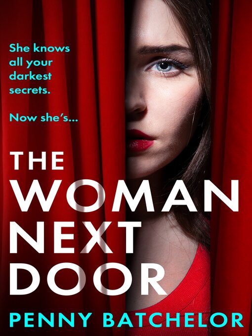 Title details for The Woman Next Door by Penny Batchelor - Wait list